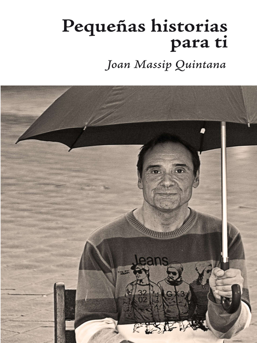 Title details for Pequeñas historias para ti by Joan Massip - Available